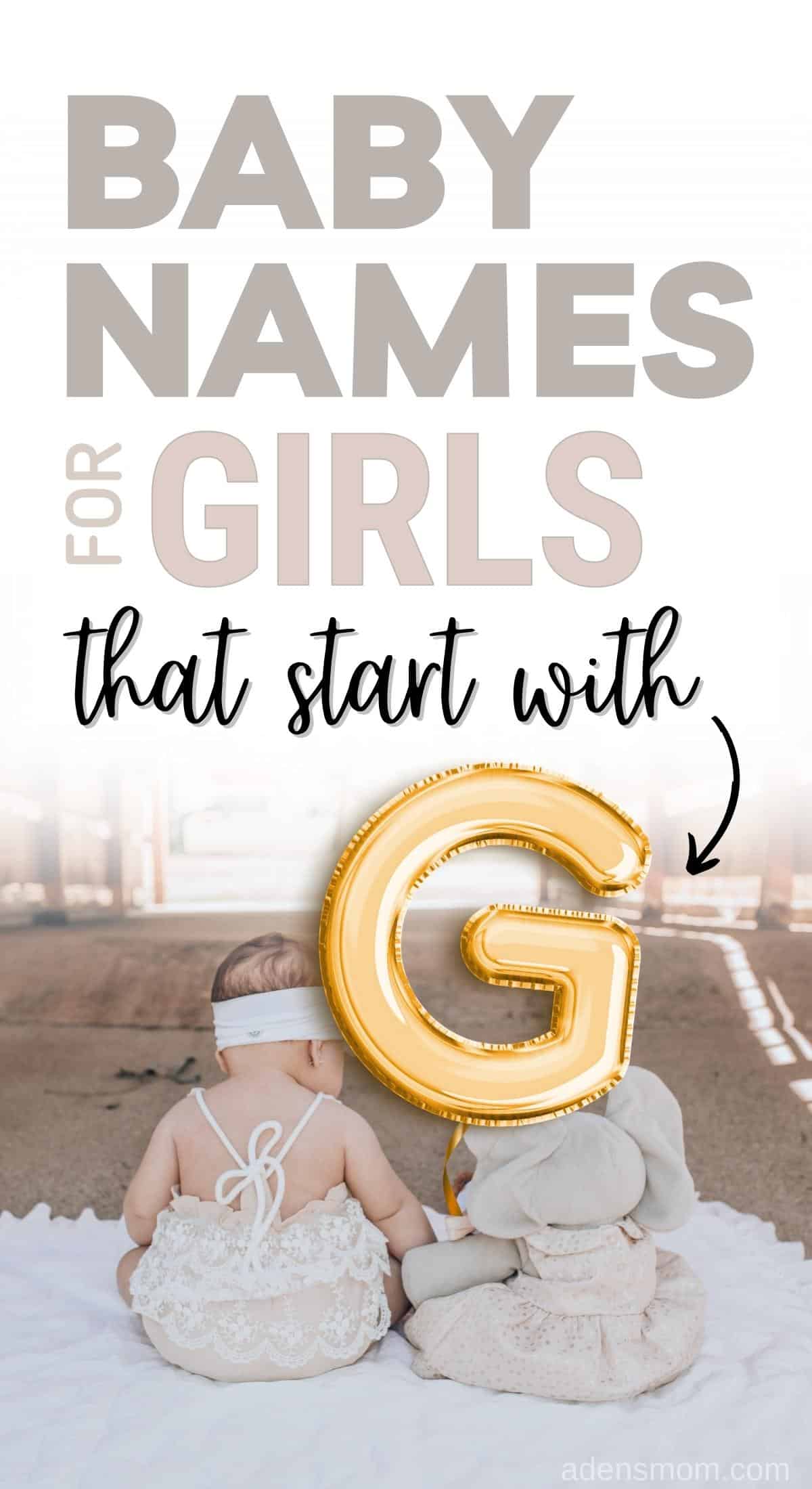 g names for girls pin