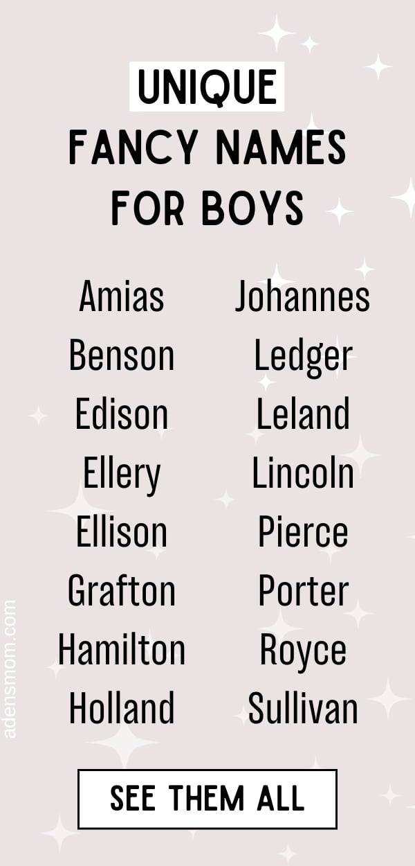 unique fancy names for boys list